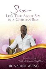 Sex - Let's Talk About Sex in a Christian Bed af Dr Nadine Wong