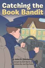 Catching the Book Bandit af John D Chichester