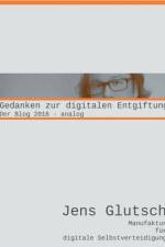 Gedanken zur digitalen Entgiftung af Jens Glutsch