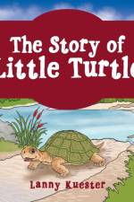 Story of Little Turtle af Lanny Kuester