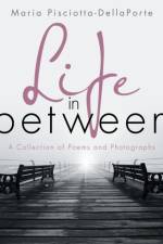 Life in Between