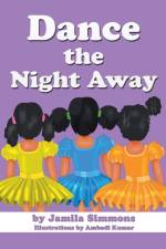 Dance the Night Away af Jamila Simmons