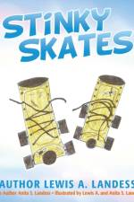Stinky Skates af Lewis a and Anita S Landess