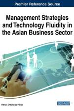 Management Strategies and Technology Fluidity in the Asian Business Sector