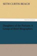 Daughters of the Puritans A Group of Brief Biographies af Seth Curtis Beach