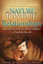 The Nature of Joyful Relationships af Denise Donato-McConnell