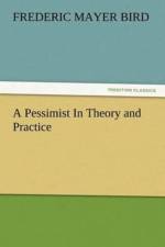 Pessimist In Theory and Practice af Frederic Mayer Bird