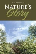 Nature's Glory af Mary Elkins Cheek