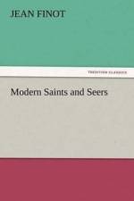 Modern Saints and Seers af Jean Finot