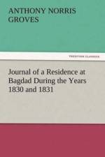 Journal of a Residence at Bagdad During the Years 1830 and 1831 af Anthony Norris Groves