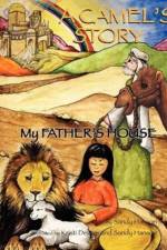 CAMEL'S STORY, My Father's House af Sandy Hanson