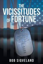 The Vicissitudes of Fortune af Bob Siqveland