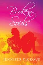 Broken Souls af Jennifer Vickous