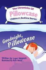 Chronicles of Pillowcase af Lupe Simpson