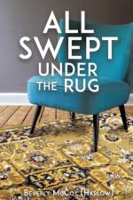 All Swept Under the Rug af Beverly McCoy (Harlow)