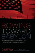 Bowing Toward Babylon af Craig M Watts