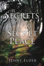 Secrets From My Secret Place af Jenny Elder