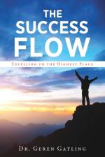 Success Flow af Dr Geren Gatling