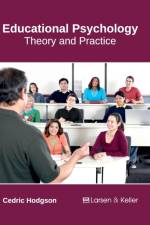Educational Psychology: Theory and Practice