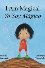 I Am Magical - Yo Soy M gico af Karina Jacob