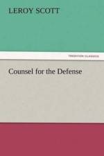 Counsel for the Defense af Leroy Scott