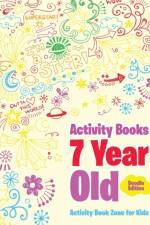 Activity Books 7 Year Old Doodle Edition af Activity Book Zone For Kids