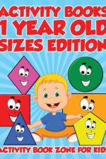 Activity Books 1 Year Old Sizes Edition af Activity Book Zone For Kids