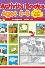 Activity Books Ages 6-8 Puzzles Edition af Activity Book Zone For Kids