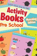 Activity Books Pre School Matching Edition af Activity Book Zone For Kids