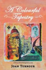Colourful Tapestry af Joan Turnour