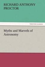 Myths and Marvels of Astronomy af Richard a (Richard Anthony) Proctor