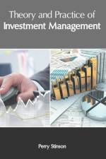 Theory and Practice of Investment Management