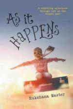 As It Happens af Rukshana Master