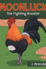 Moonluck The Fighting Rooster af J Brenda