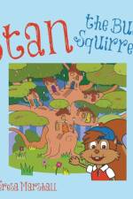 Stan the Busy Squirrel af Teresa Marshall