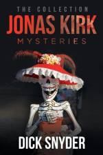 Jonas Kirk Mysteries af Dick Snyder