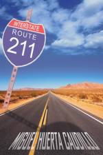 Route 211 af Miguel Huerta Caudillo