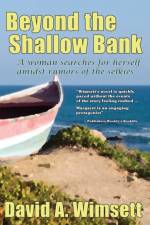 Beyond the Shallow Bank af David A Wimsett