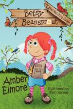 Betsy Beansprout Bird-Watching Guide af Amber Elmore