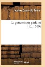 Le Gouverneur Parfaict af Camus Du Tertre