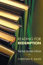 Reading for Redemption af Christian R Davis