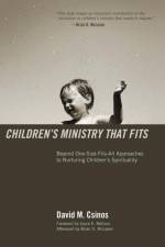 Children's Ministry That Fits af David M Csinos