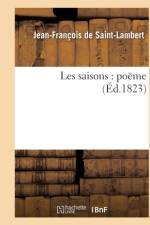 Les Saisons: Poeme af Victor-Donatien de Saint-Lambert