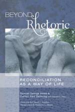 Beyond Rhetoric af Curtiss Paul DeYoung