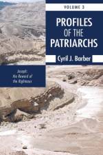 Profiles of the Patriarchs, Volume 3 af Cyril J Barber