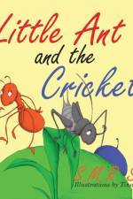 Little Ant and the Cricket af S M R Saia