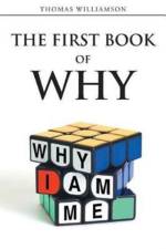 First Book of Why - Why I Am Me! af Thomas (Merck USA) Williamson