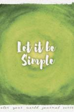 Let It Be Simple