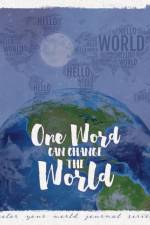One Word Can Change The World