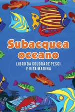 Oceano subacquea libro da colorare pesci e vita marina af Young Scholar